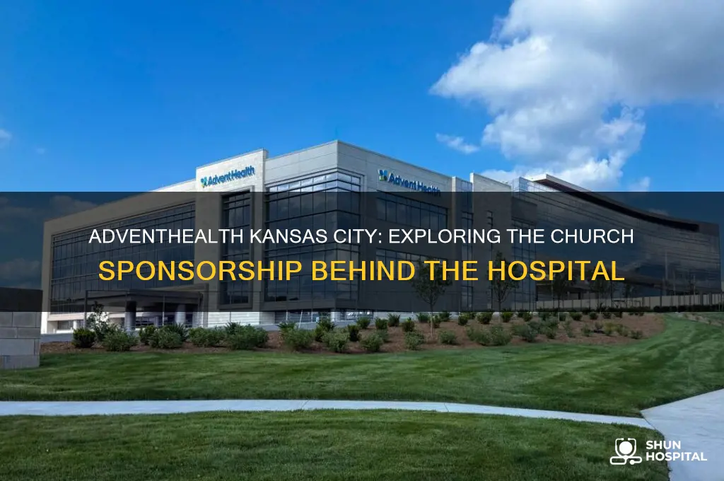 what church sponsors advent hospital in kansas city ks