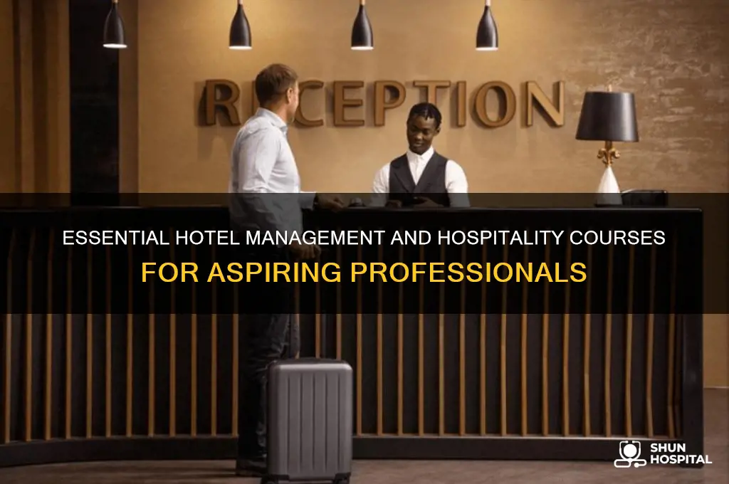 what classes are needed for hotel management and hospitality