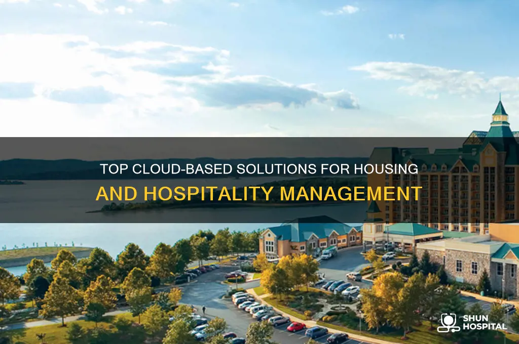what cloud based programs are best for housing and hospitality