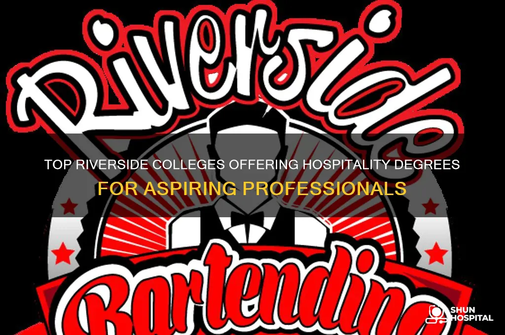 what colleges offer a degree in hospitality in riverside