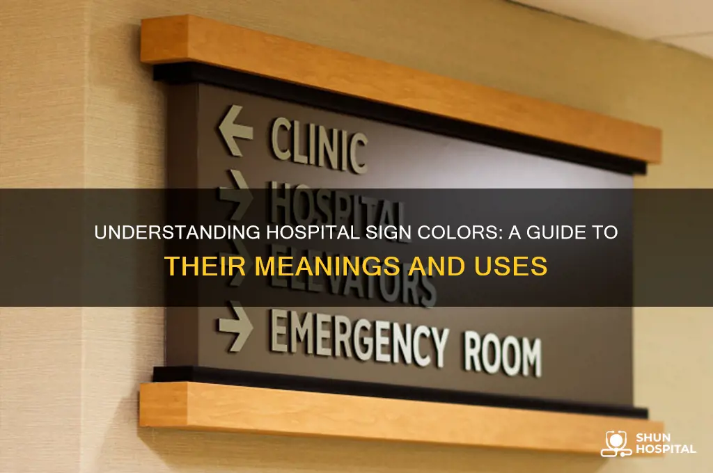 what color are hospital signs