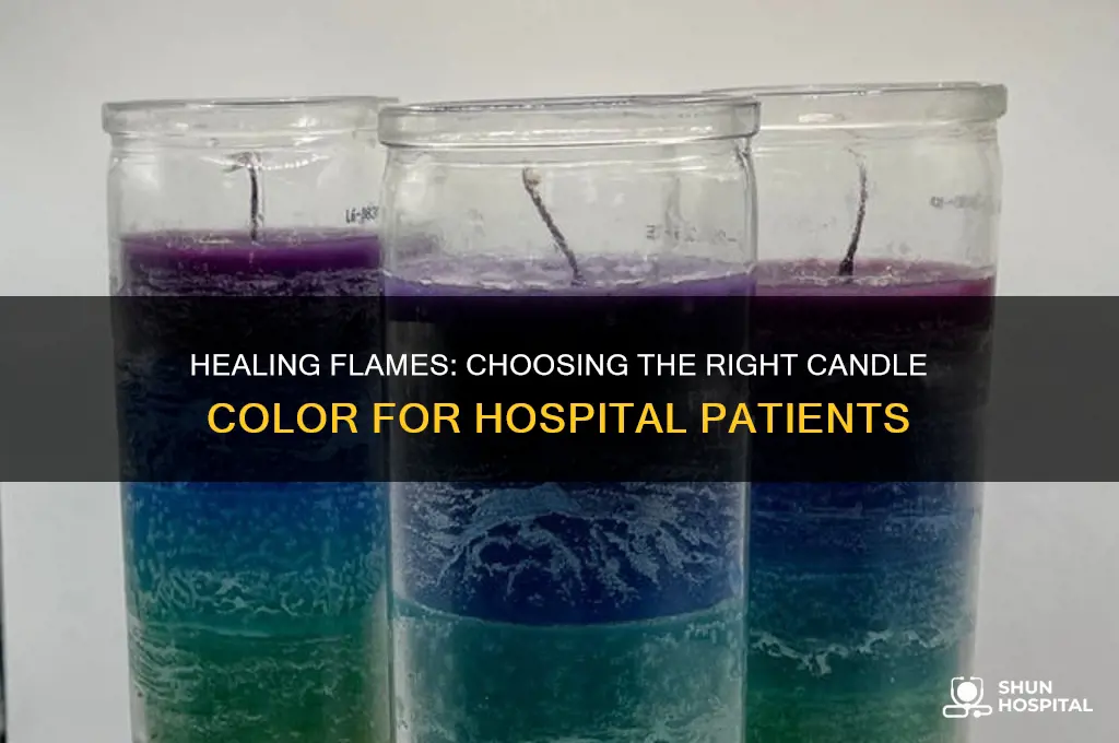 what color candle to burn for someone in the hospital