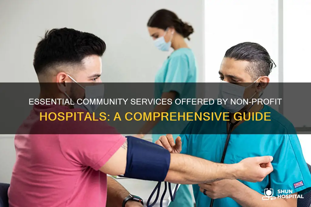 what community services to not for profit hospitals provide
