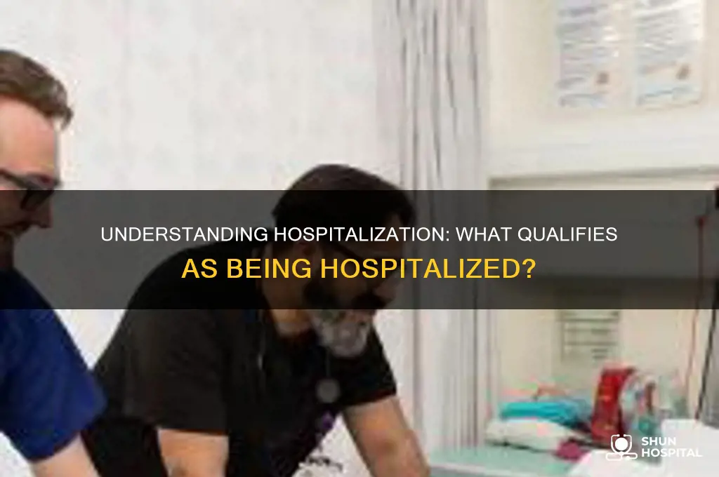 what counts as being hospitalized