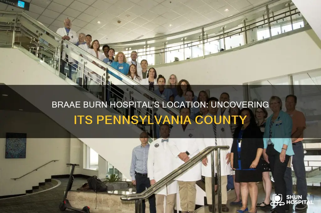 what county is braae burn hospital in in pa