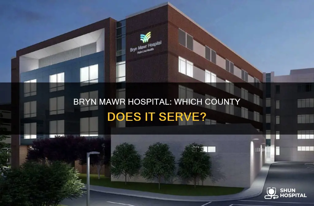 what county is bryn mawr hospital in