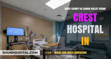 Lehigh Valley Cedar Crest Hospital: Which County is it Located In?