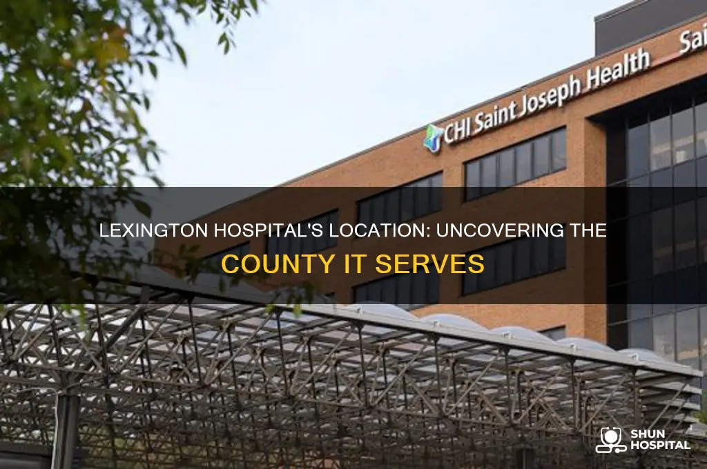 what county is lexington hospital