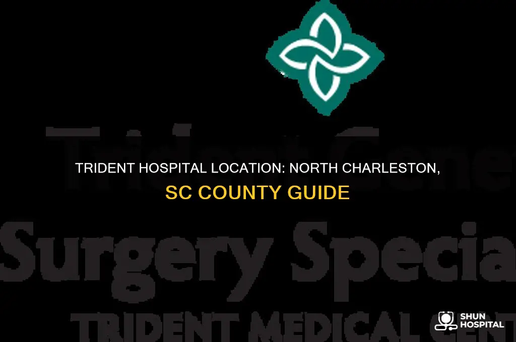 what county is north charleston sc in trident hospital in
