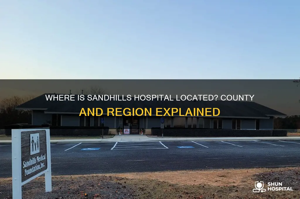 what county is sandhills hospital