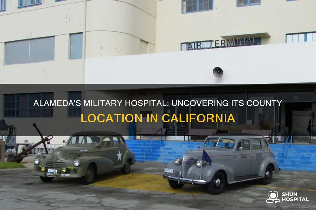 what county is the military hospital at in alameda ca