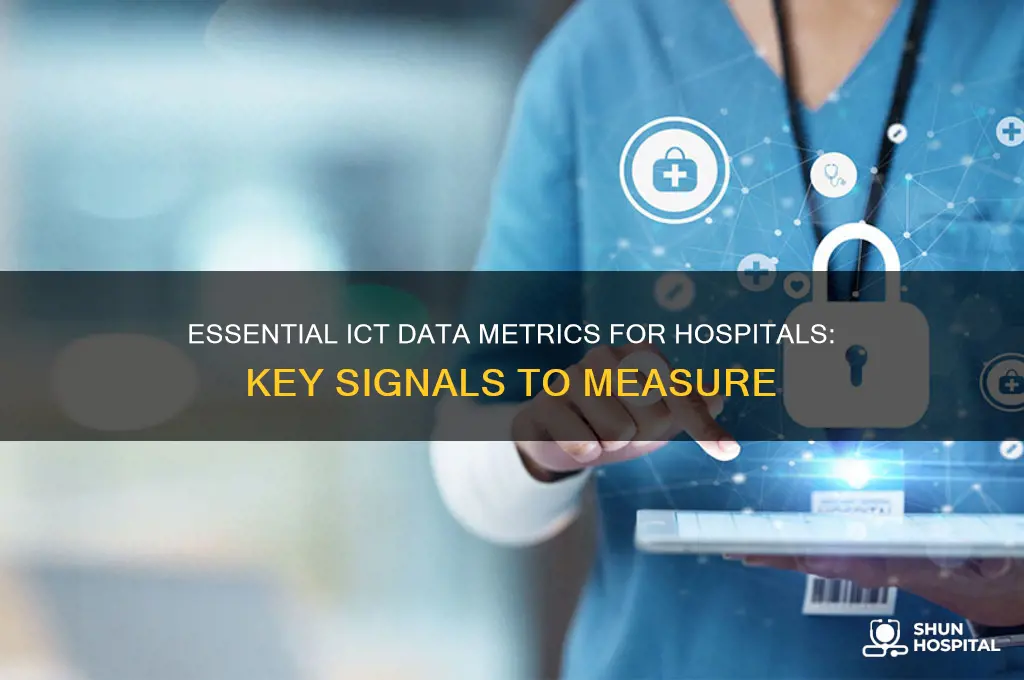 what data signals would hospitals need to measure ict