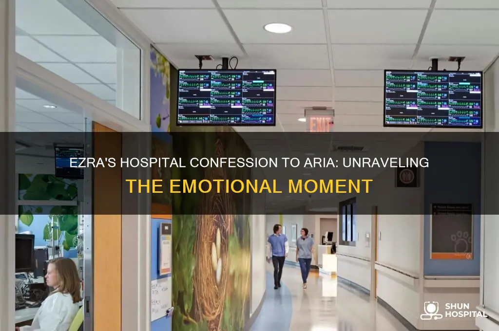 what did ezra say to aria in the hospital