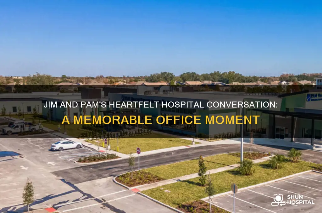 what did jim and pam say in the hospital