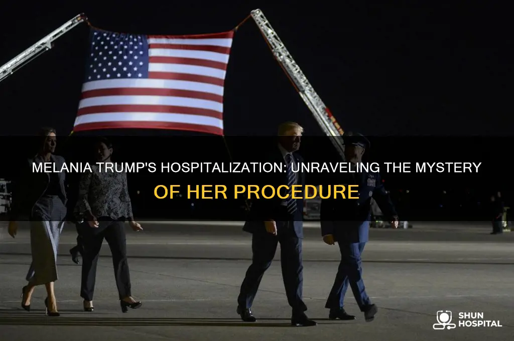what did melania trump have done in the hospital