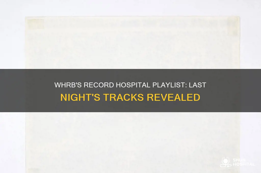 what did whrb play on rdecord hospital last night