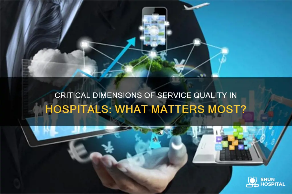 what dimensions of service quality is more critical in hospital