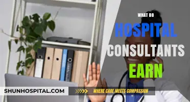 Hospital Consultant Salaries: Unveiling Earnings and Compensation Insights