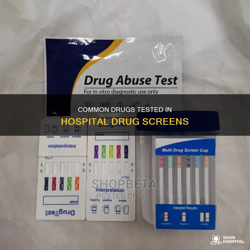 what do hospital drug screens test for