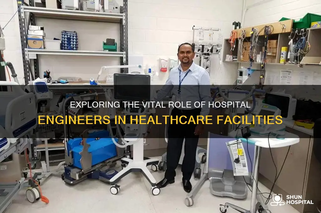 what do hospital engineers do