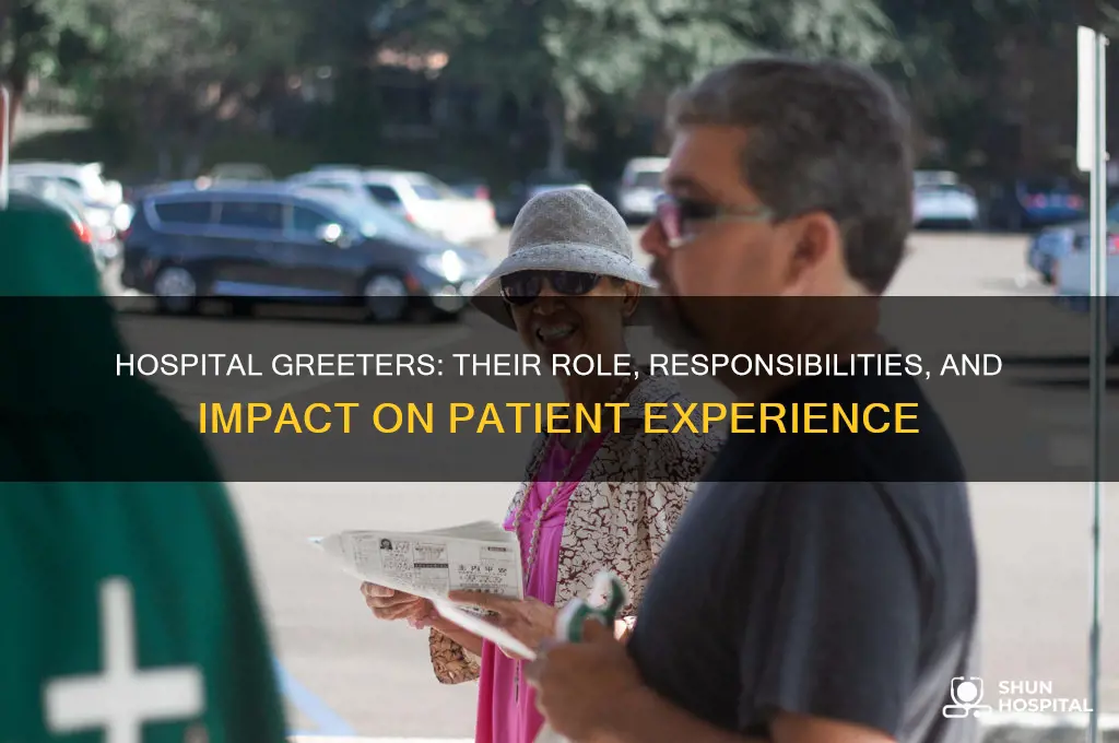 what do hospital greeters do
