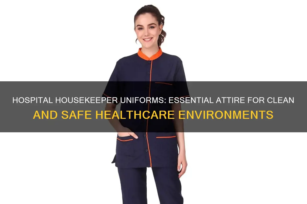 what do hospital housekeepers wear