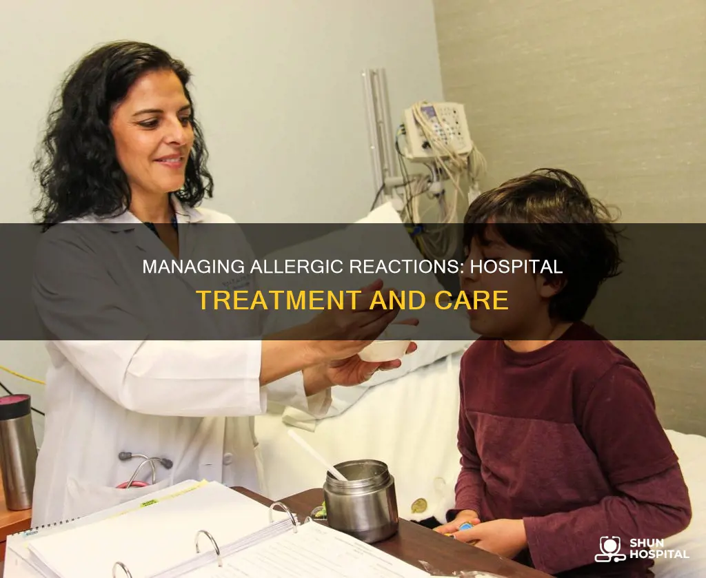 what do hospitals do for allergic reactions