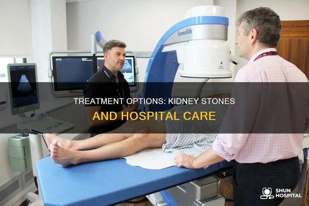 what do hospitals do for kidney stones