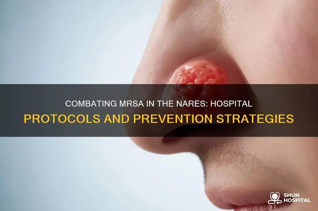what do hospitals do for mrsa in the nares