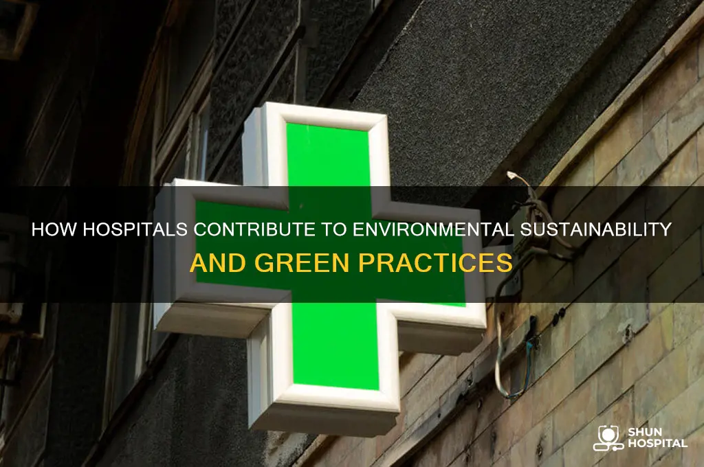 what do hospitals do to help the environment f