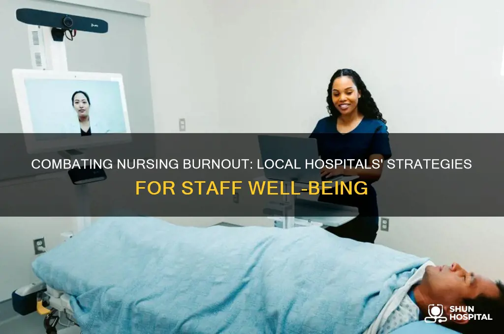 what do hospitals in this area do for nursing burnout