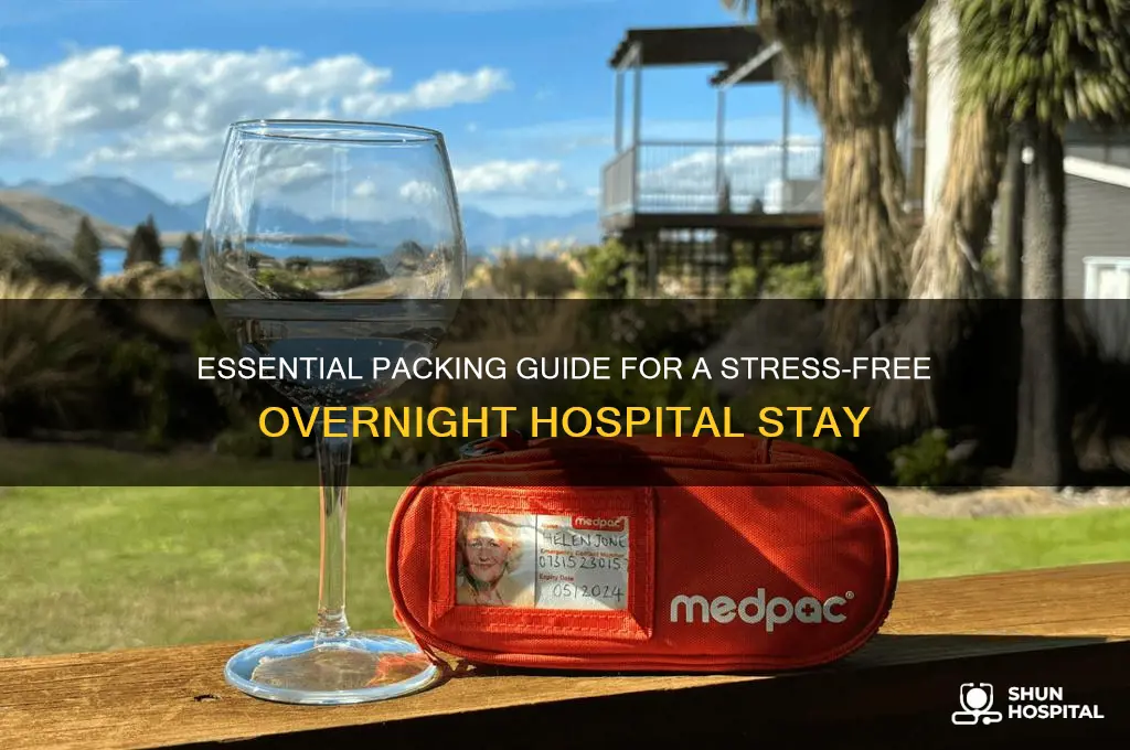 what do i need for an overnight hospital stay