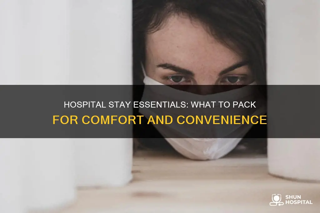 what do i need to bring for a hospital stay