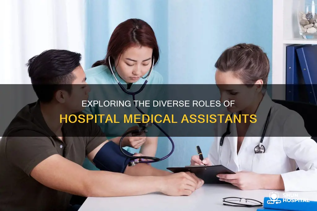 what do medical assistants do at hospitals