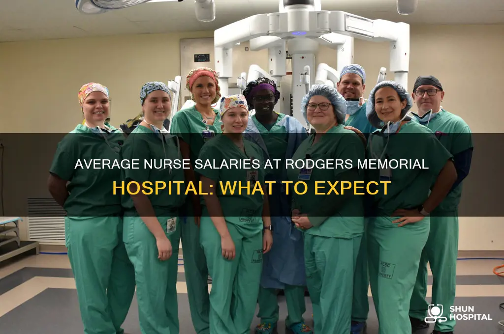 what do nurses at rodgers memorial hospital make on acerage