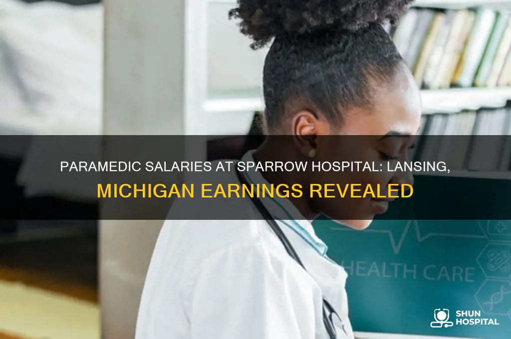 what do paramedics earn at sparrow hospital in lansing michigan