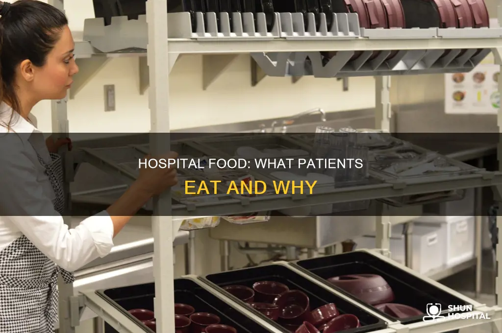 what do people eat in the hospital