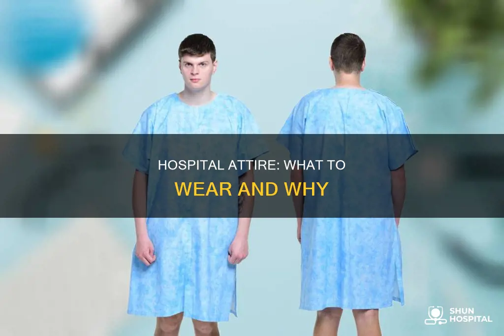 what do people where in the hospital
