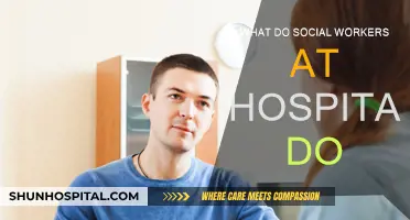 Social Workers: Hospital Heroes and Helpers