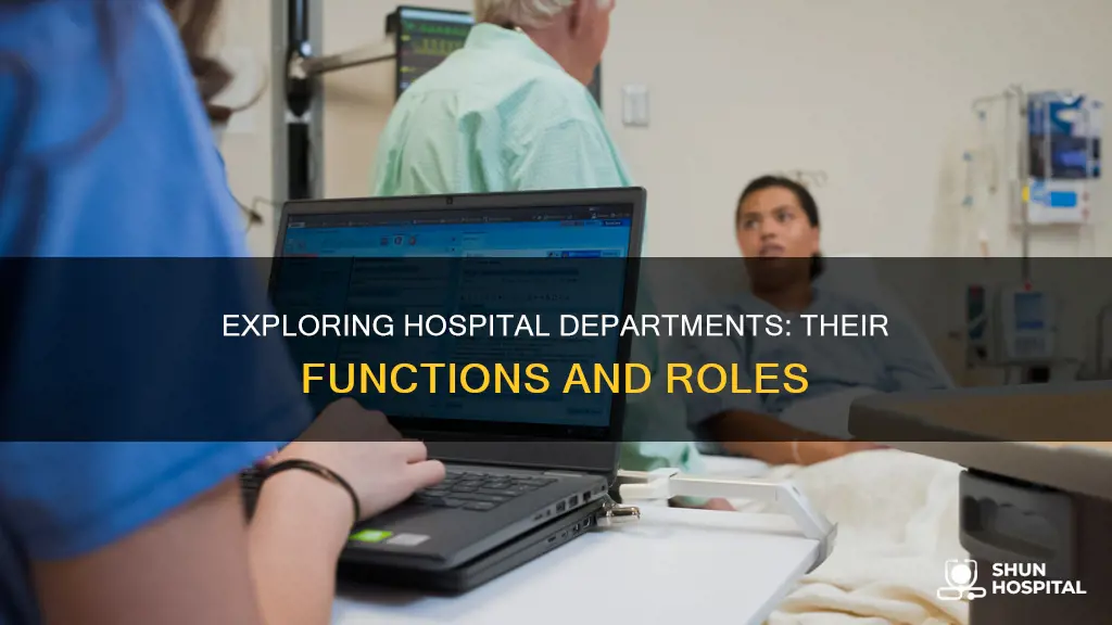 what do the different hospital departments do