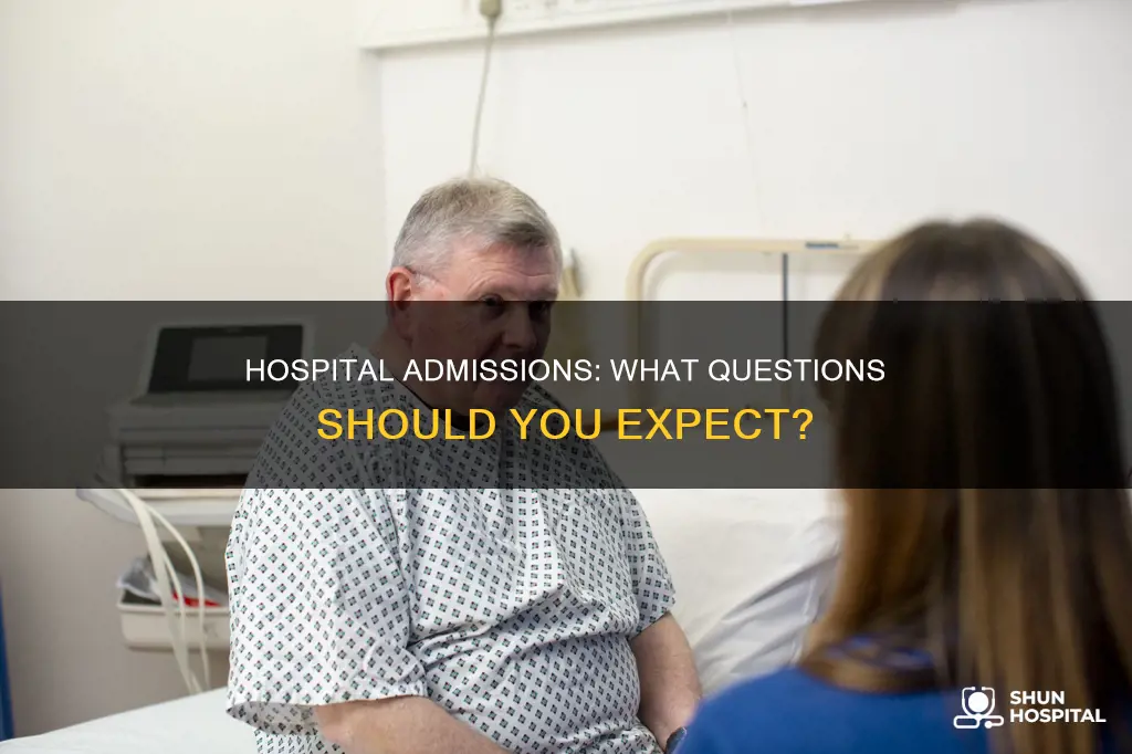what do they ask on hospital admissions