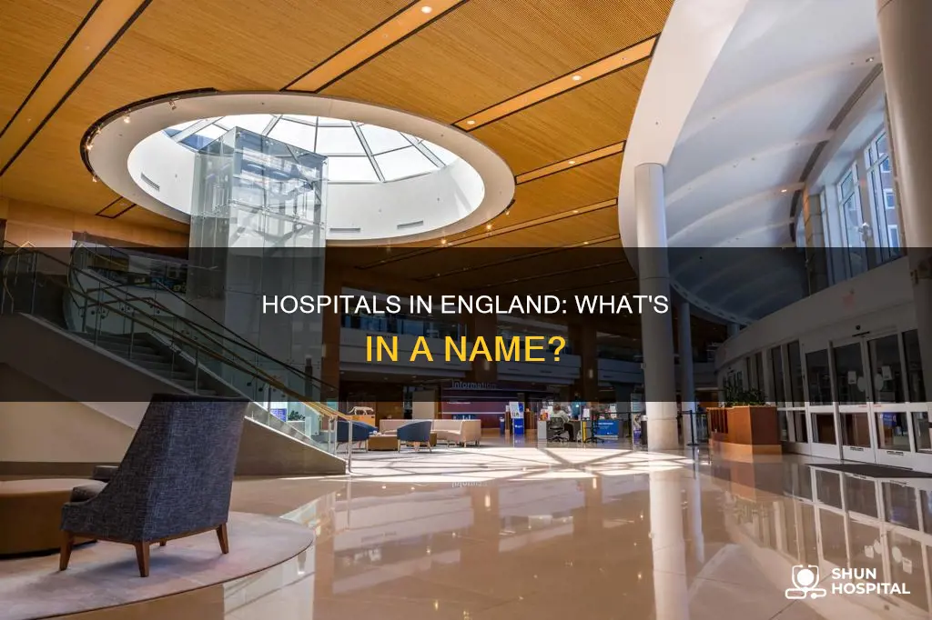 what do they call hospitals in england
