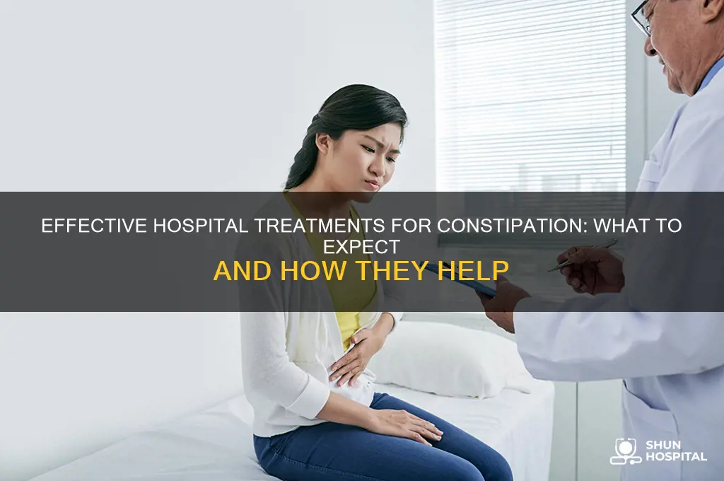 what do they do at the hospital for constipation