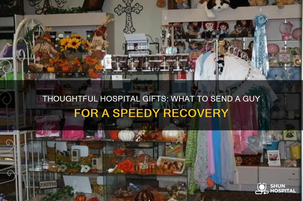 what do u send a guy in the hospital