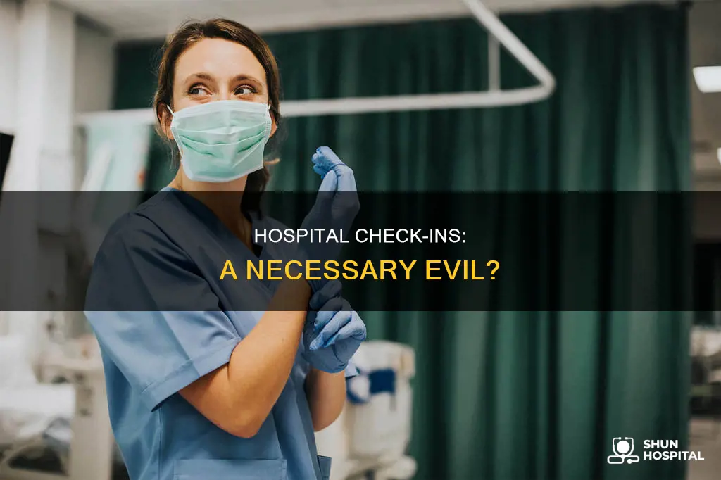 what do you call a hospital checkin