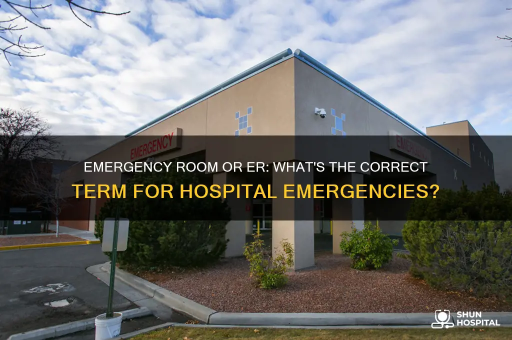 what do you call the emergency room at a hospital