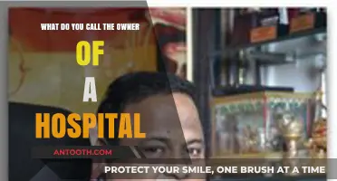 Who's in Charge? Understanding the Title of a Hospital Owner