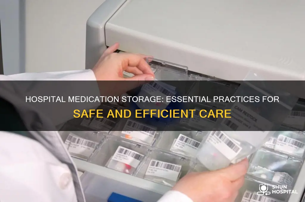 what do you call the storage of meds in hospital