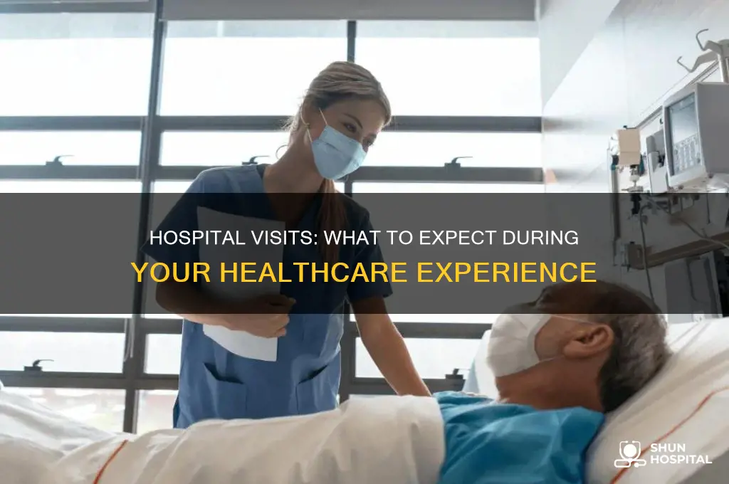 what do you expect when you visit a hospital