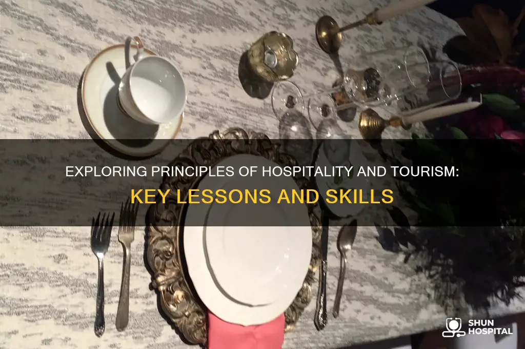 what do you learn in principles of hospitality and tourism
